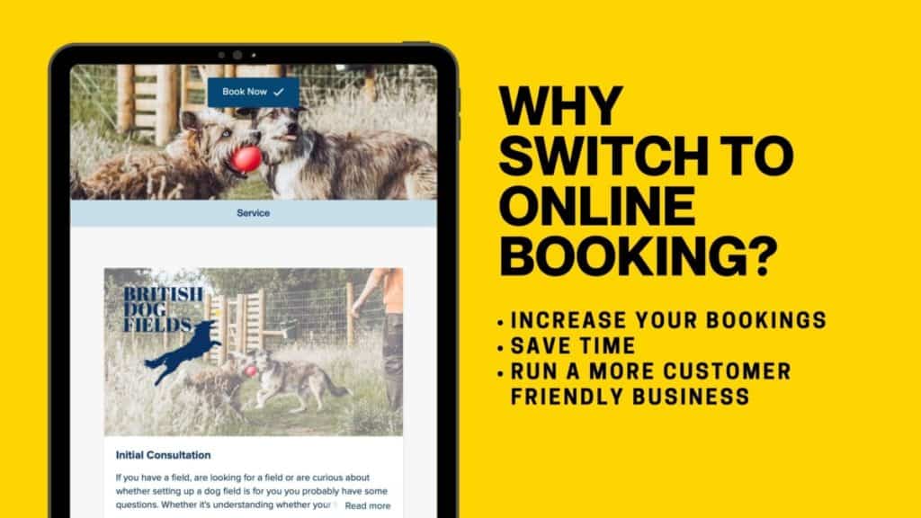 ￼Why You Need to Offer Online Booking for Your Dog Field