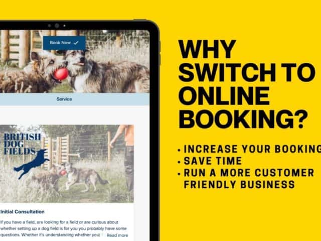 Why You Need to Offer Online Booking for Your Dog Field
